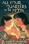 All Four Quarters of the Moon