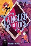 Tangled Up in Luck