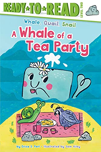 A Whale of a Tea Party (By: Erica S. Perl,Sam Ailey) cover