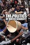 The Politics Of Water Scarcity Opposing Viewpoints