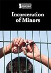 Incarceration of minors