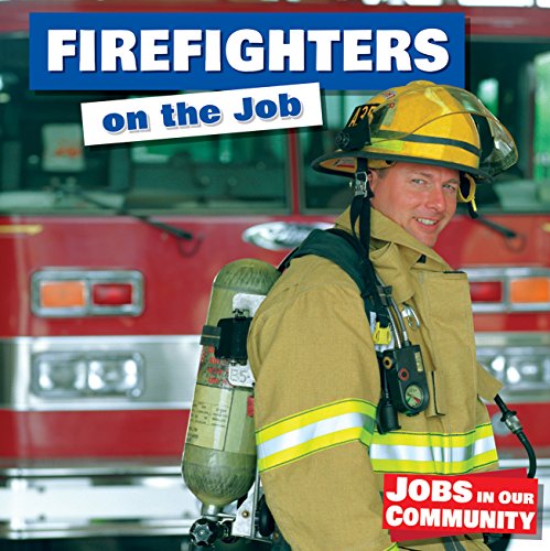 Cover of Firefighters on the Job