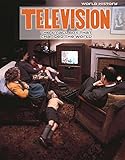 Television The Small Box That Changed The World World History
