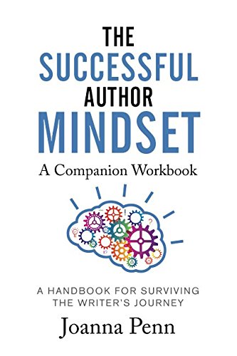 The Successful Author Mindset Companion Workbook: A Handbook for Surviving the Writer's Journey book cover