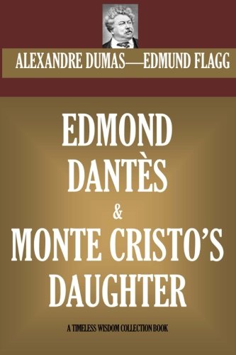 Edmond Dantes (By: Edmund Flagg) cover