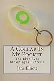A Collar In My Pocket Blue Eyesbrown Eyes Exercise