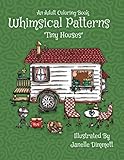 Adult Coloring Book Whimsical Patterns Tiny Houses