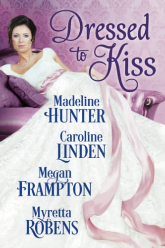 Dressed to Kiss book cover