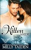 All Kitten Aside