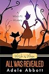 Witch Is When All Was Revealed