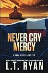 Never Cry Mercy (Jack Noble #10)