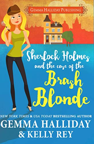 Sherlock Holmes and the Case of the Brash Blonde book cover