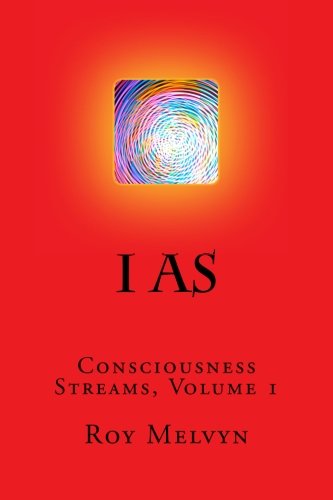 I As: Consciousness Streams cover