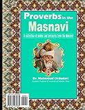 Proverbs In The Masnavi A Collection Of Poems And Proverbs From The Masnavi