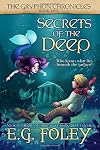 Secrets of the Deep (The Gryphon Chronicles, Book 5)