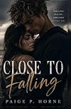 Close To Falling