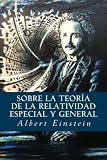 Sobre La Teora De La Relatividad Especial Y General Spanish Edition