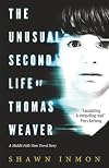 The Unusual Second Life of Thomas Weaver