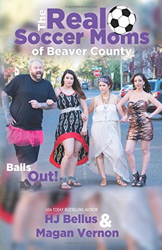 The Real Soccer Moms of Beaver County book cover
