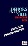 Dehors Est La Ville Essai Sur Edward Hopper