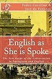 English As She Is Spoke The New Guide Of The Conversation In Portuguese And English