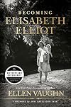 Becoming Elisabeth Elliot