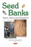 Seed banks : types, roles and research