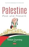 Palestine: Past and Present (Politics and Economics of the Middle East)