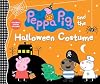 Peppa Pig and the Halloween Costume