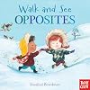 Walk and See: Opposites