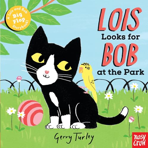 Cover of Lois Looks for Bob at the Park