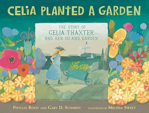 Celia Planted a Garden (With: Phyllis Root) cover