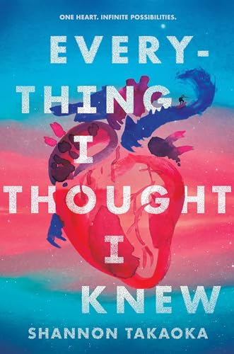 Everything I Thought I Knew / by Takaoka, Shannon