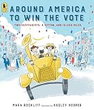 Around America To Win The Vote Two Suffragists A Kitten And 10000 Miles