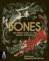 Bones: An Inside Look at the Animal Kingdom
