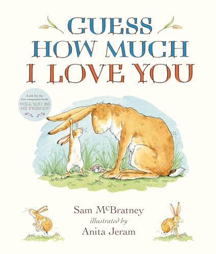 Guess How Much I Love You Padded Board Book: (The Cherished Classic Baby Book in a Soft Padded Format Perfect Baby Shower Gift & Easter Basket Stuffer for Babies & Toddlers)
