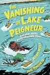 The Vanishing of Lake Peigneur: A Graphic Novel Based on a True Story