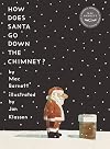 How Does Santa Go Down the Chimney?