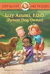 Izzy Azumi, F.D.O. (Future Dog Owner)