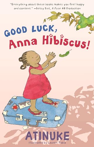Good Luck, Anna Hibiscus! book cover