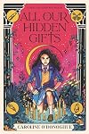 All Our Hidden Gifts