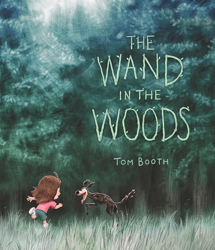 The Wand In the Woods / by Booth, Tom