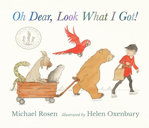 Oh Dear, Look What I Got! / by Rosen, Michael