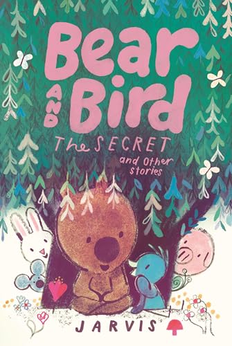 Bear and Bird : by Jarvis