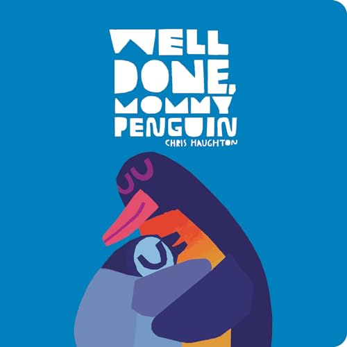 Cover of Well Done, Mommy Penguin