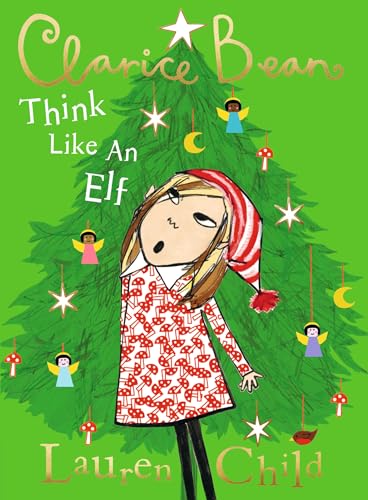 Cover of Clarice Bean, Think Like an Elf