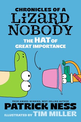 Cover of Chronicles of a Lizard Nobody: The Hat of Great Importance