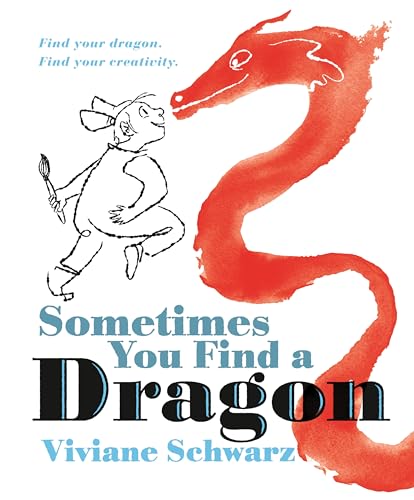 Cover of Sometimes You Find a Dragon