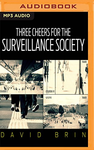 Three Cheers for the Surveillance Society cover