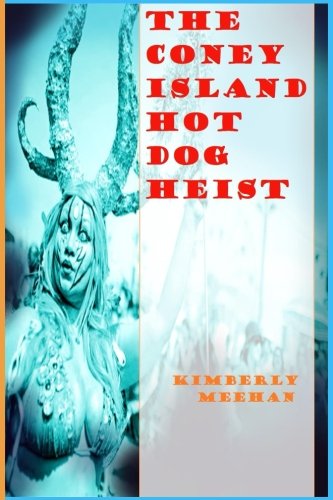 The Coney Island Hot Dog Heist cover